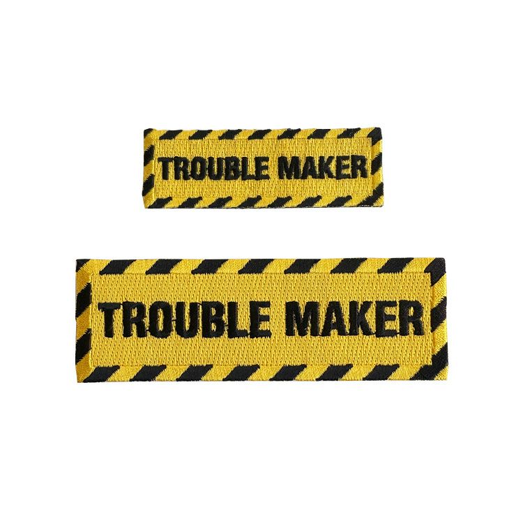 TROUBLE MAKER PATCH